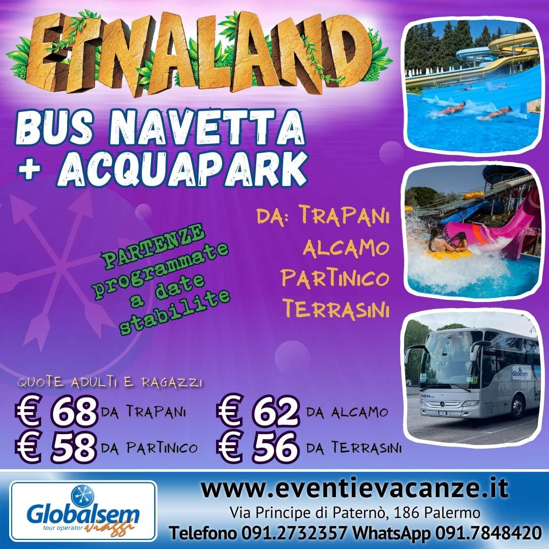 Bus per Etnaland Acquapark da Trapani, Alcamo, Partinico, Terrasini